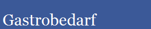Gastrobedarf