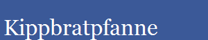 Kippbratpfanne